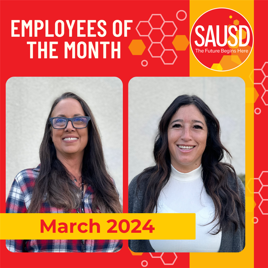 SAUSD March 2024 Employees of the Month Highlighted During Board of Education Meeting 